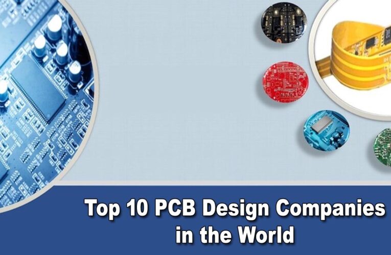 Top 10 PCB Design Companies in the World